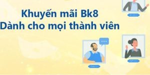 hoàn trả siêu tốc BK8