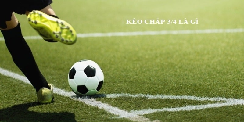 Chấp kèo 0,75 là như thế nào